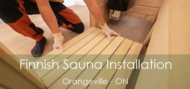  Finnish Sauna Installation Orangeville - ON