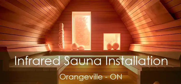  Infrared Sauna Installation Orangeville - ON