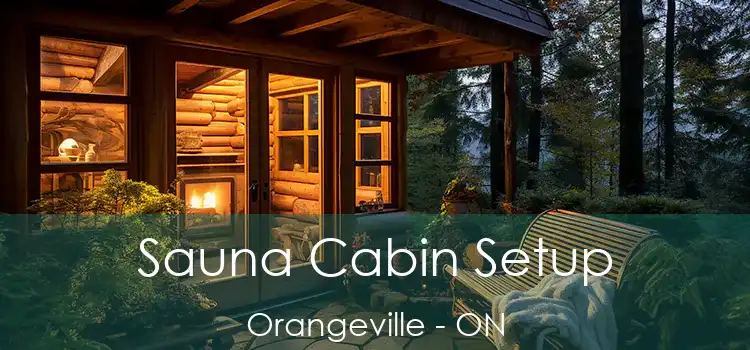  Sauna Cabin Setup Orangeville - ON