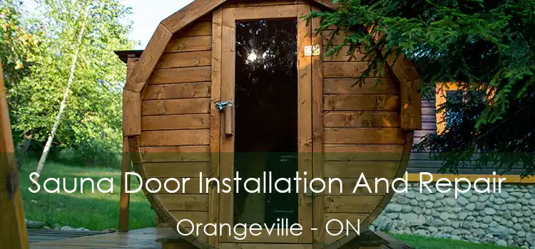  Sauna Door Installation And Repair Orangeville - ON